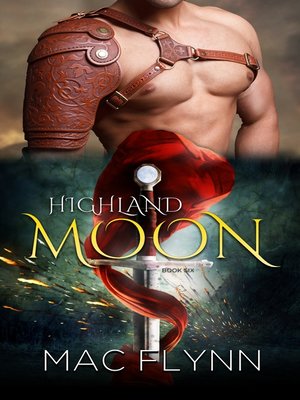 cover image of Highland Moon #6 (Scottish Werewolf Shifter Romance)